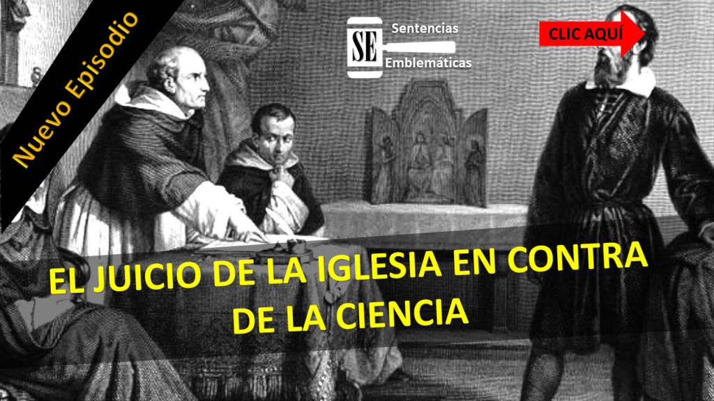 Caso Galileo Galilei - Sentencias Emblemáticas